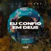 Lagoinha One, Marcos Pacheco & Grace Christ - Eu Confio em Deus (Ao Vivo) - Single